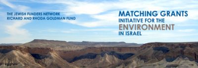 The Jewish Funders Network Earmark $1.5 Million Green Ones For Israel's Environment – Apply Now!