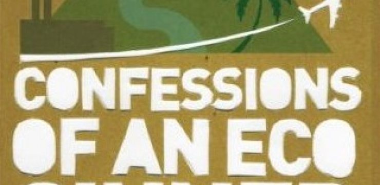 fred-pearce-eco-sinner-confessions-book-review-image-cover1.jpg