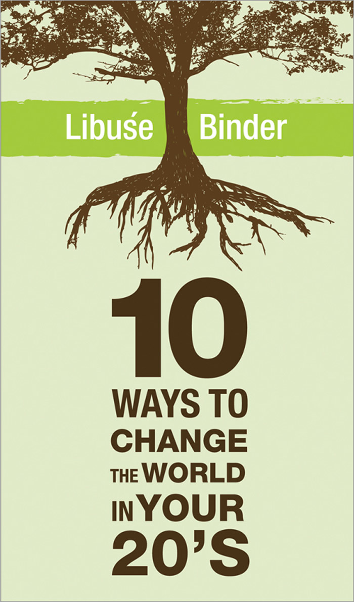 Green Student Life Using “10 Ways to Change the World in Your Twenties”