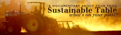Sustainable Table Film Shows What’s On Your Plate