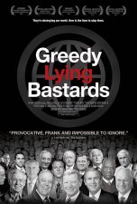 ‘Greedy Lying Bastards’ Film Review