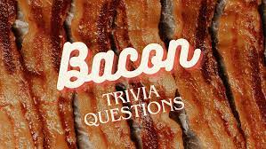 Bacon trivia dulse