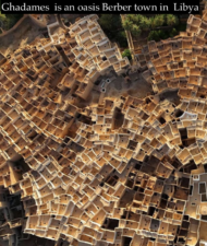 Ghadames was Libya’s peaceful mud hub for caravan trade Ghadames was Libya’s peaceful mud hub for caravan trade