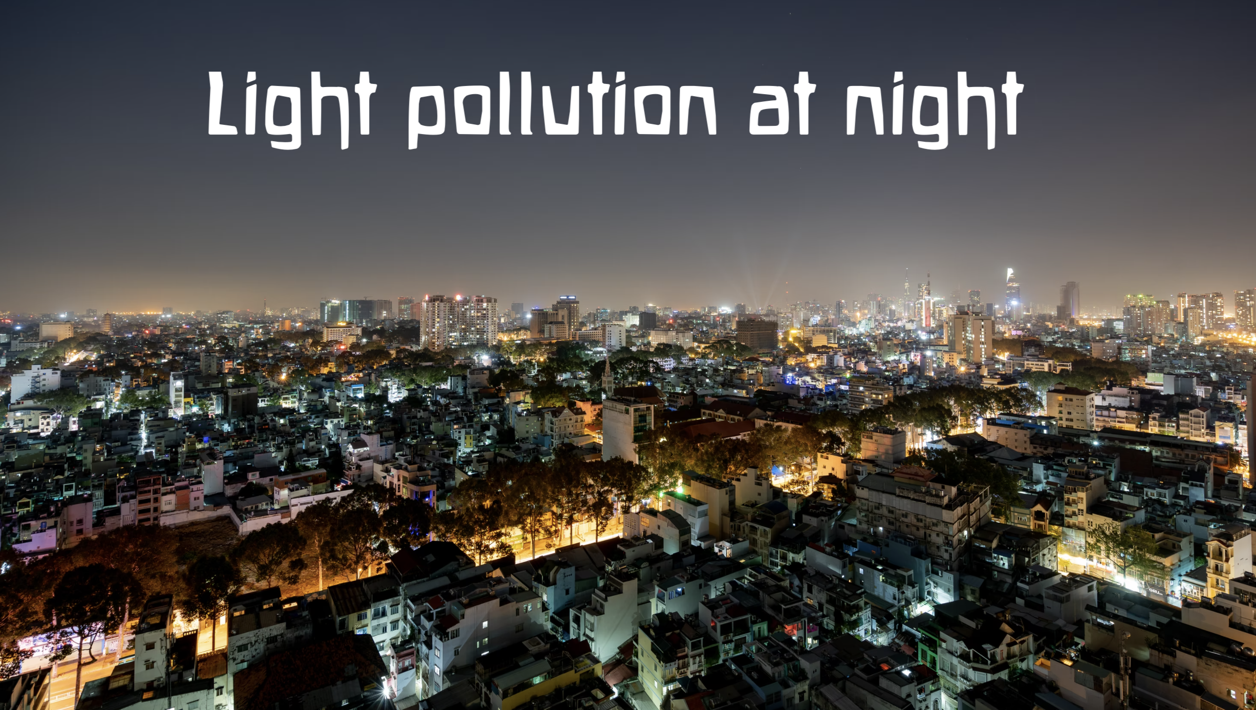 night pollution at night
