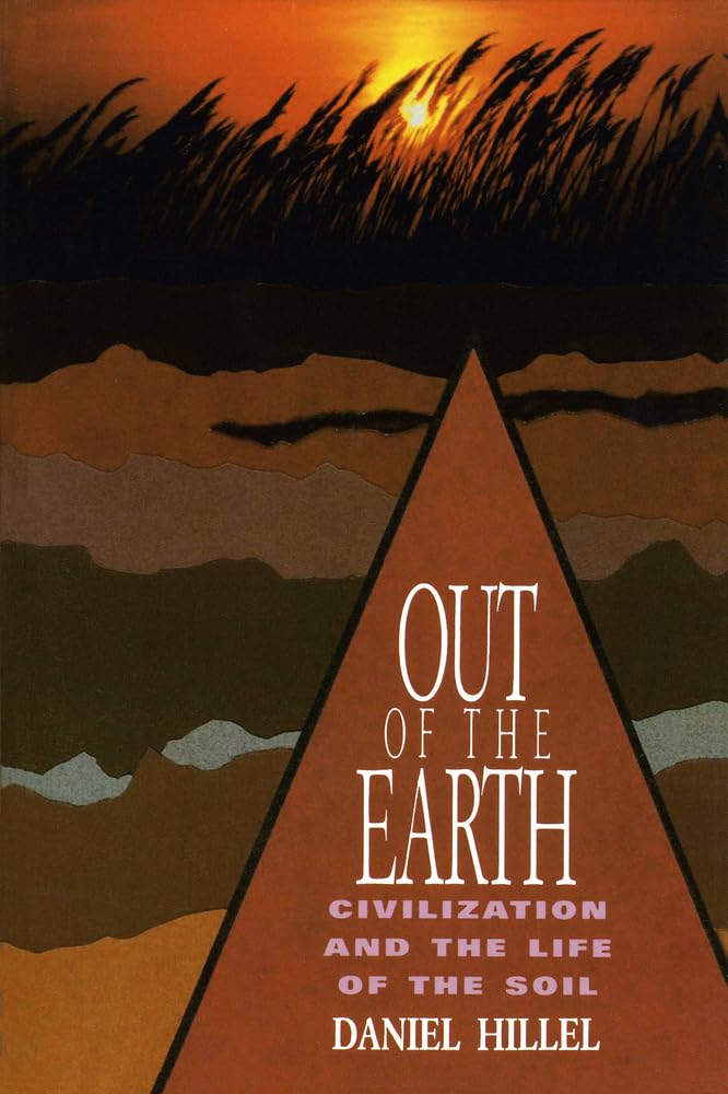 Daniel Hillel, Out of the Earth