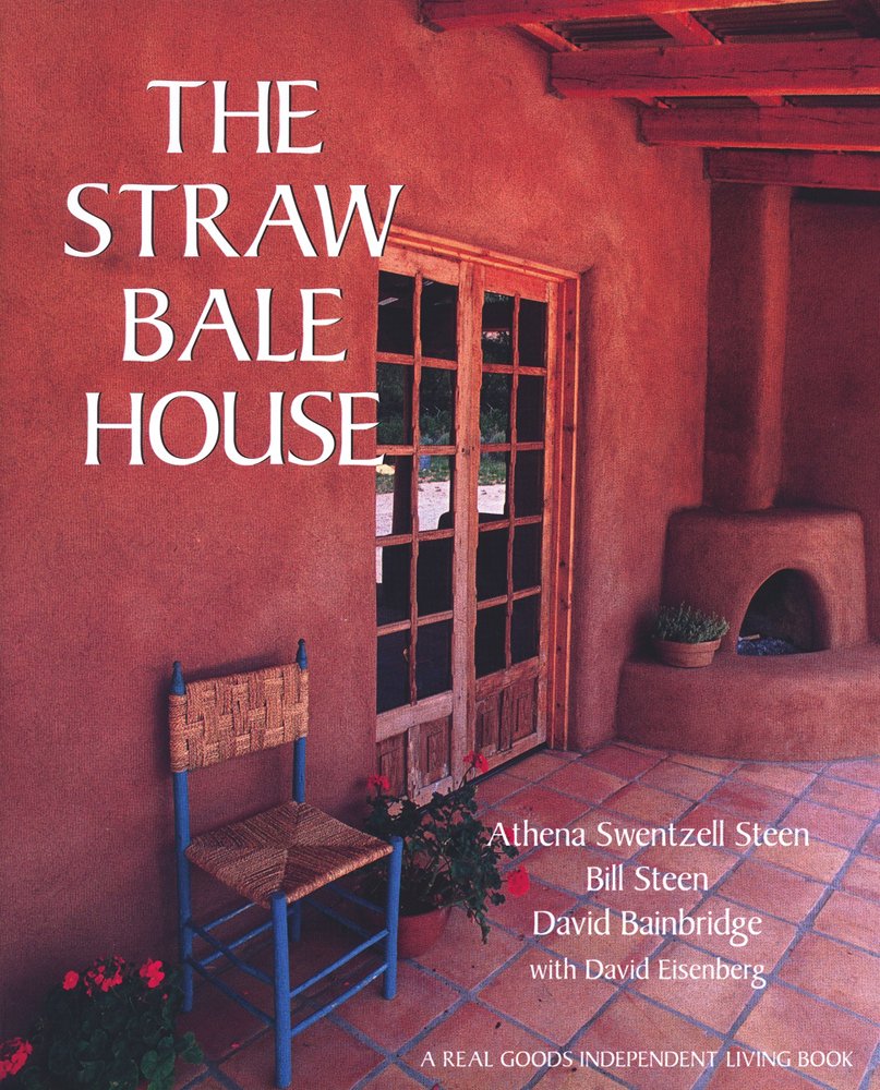 Strawbale building book by Bill and Atheena Steen